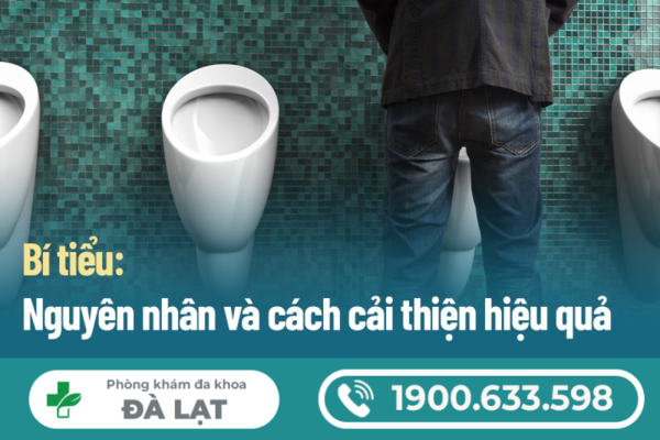 BÍ TIỂU CÓ NGUY HIỂM KHÔNG? CHUYÊN GIA CẢNH BÁO KHÔNG NÊN CHỦ QUAN 